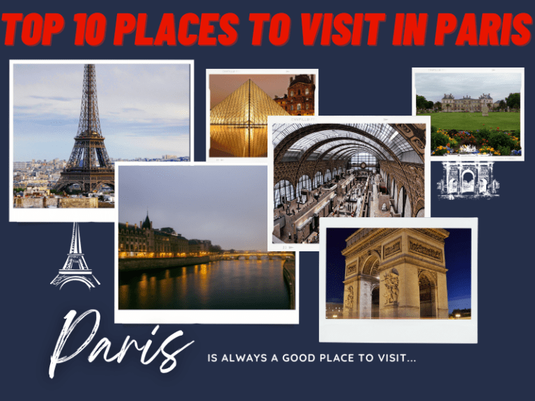 Top 10 places to visit in Paris