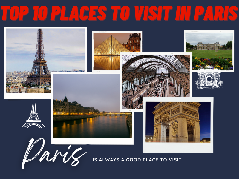 Top 10 places to visit in Paris