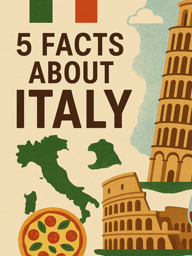 5 Facts about Italy